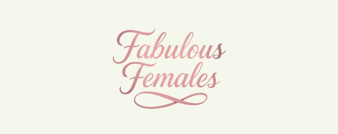 Client Spotlight - Fabulous Females